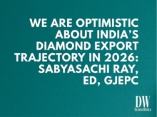 行业 | 印度宝石与珠宝出口促进委员会：2026 年印度钻石出口前景乐观